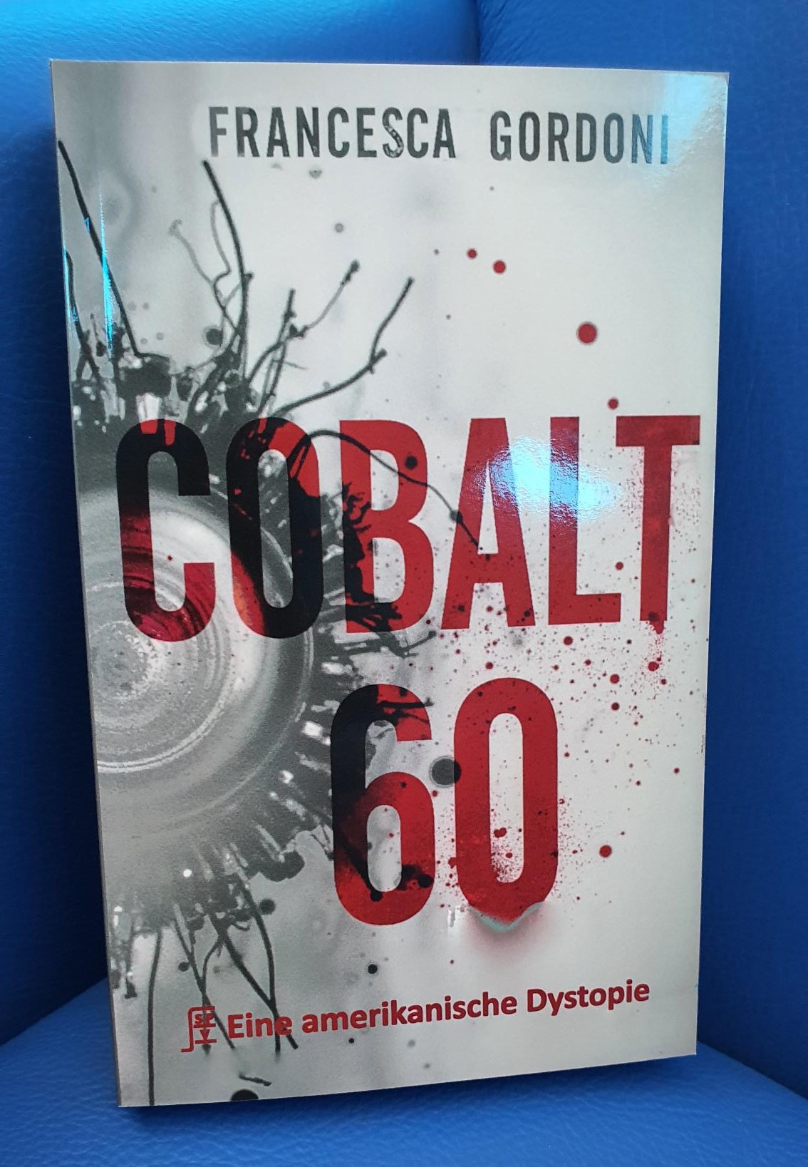 Cobalt 60 - Eine amerikanische Dystopie